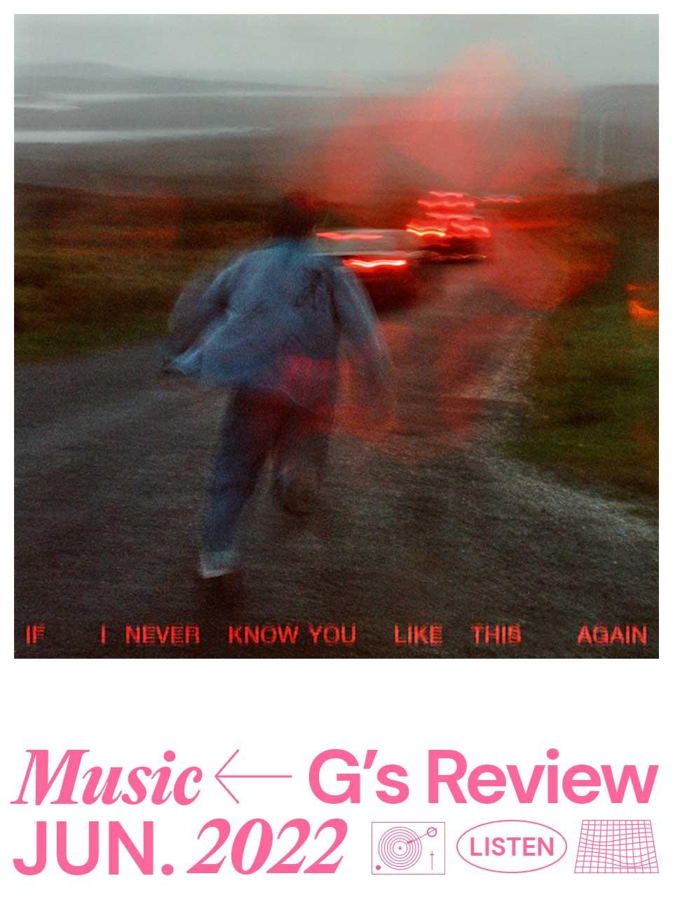 北アイルランド出身のソーク『イフ・アイ・ネヴァー・ノウ・ユー・ライク・ディス・アゲイン』|G’s MUSIC REVIEW