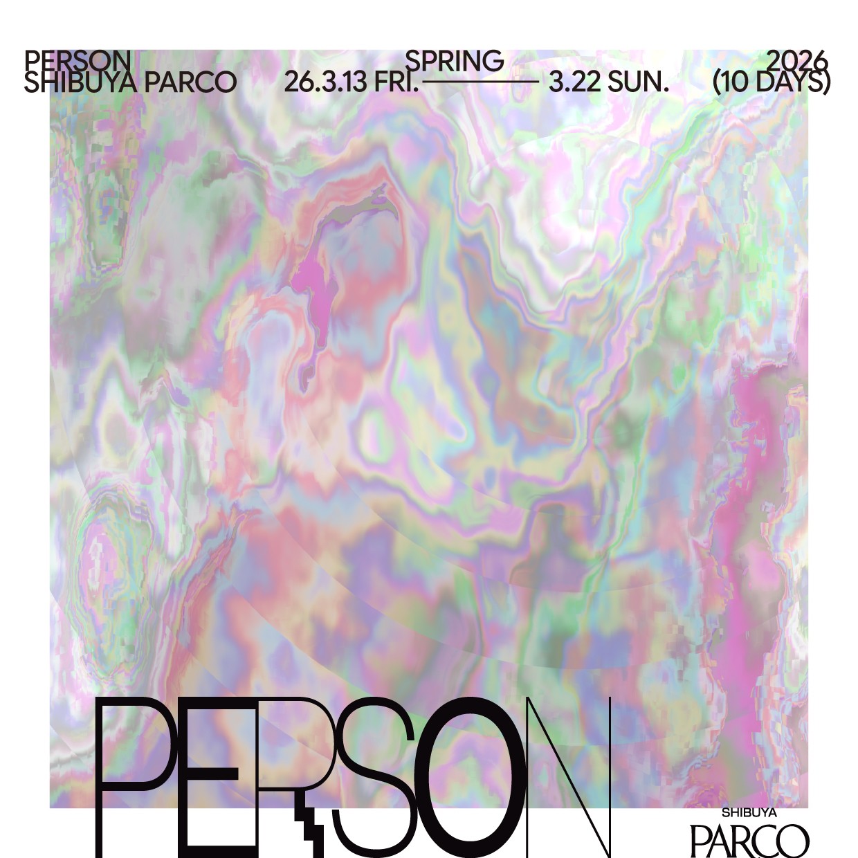 「渋谷PARCO」で新企画「SHIBUYA PARCO “PERSON”」開催